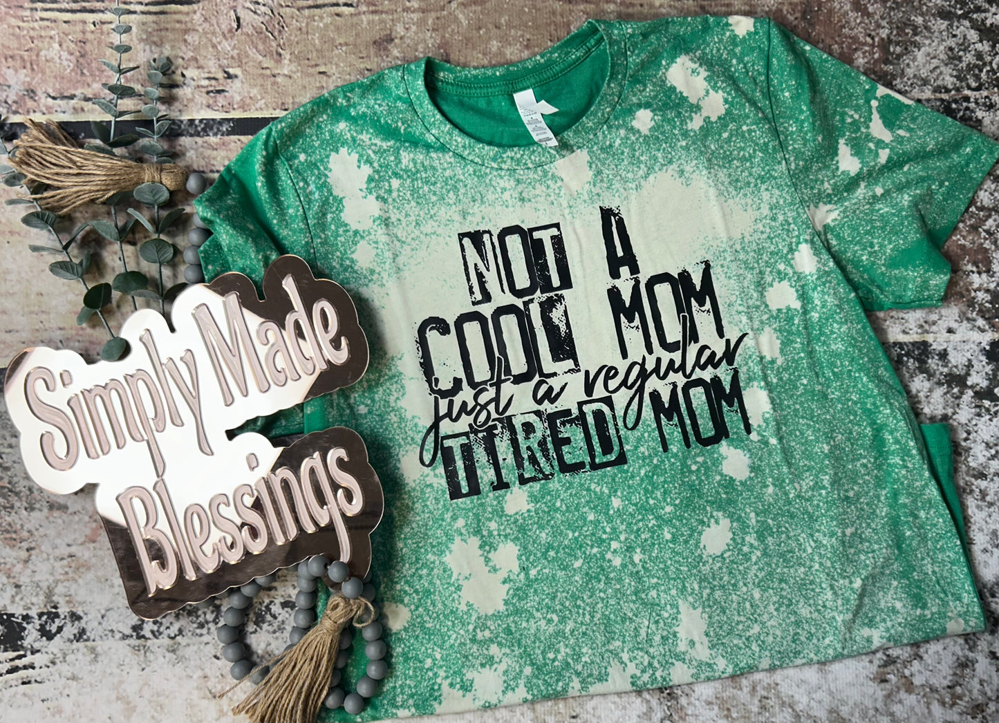 Not a Cool Mom Bleached Tee - Large