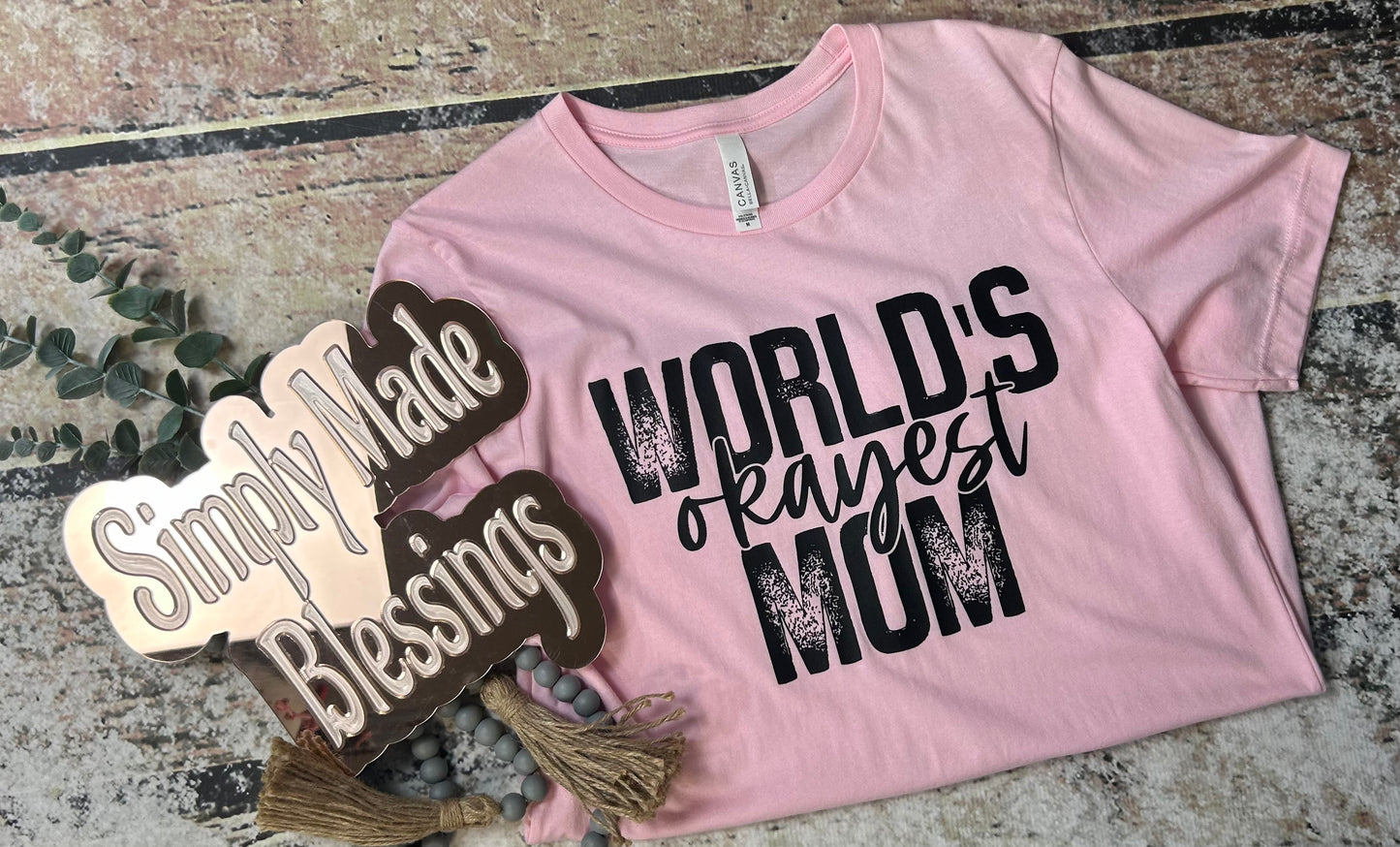 Worlds Okayest Mom Tee - Medium