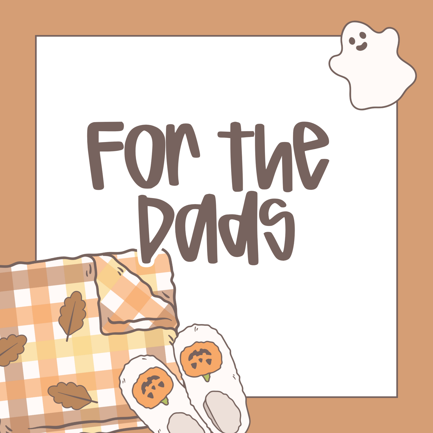 For the Dads Collection