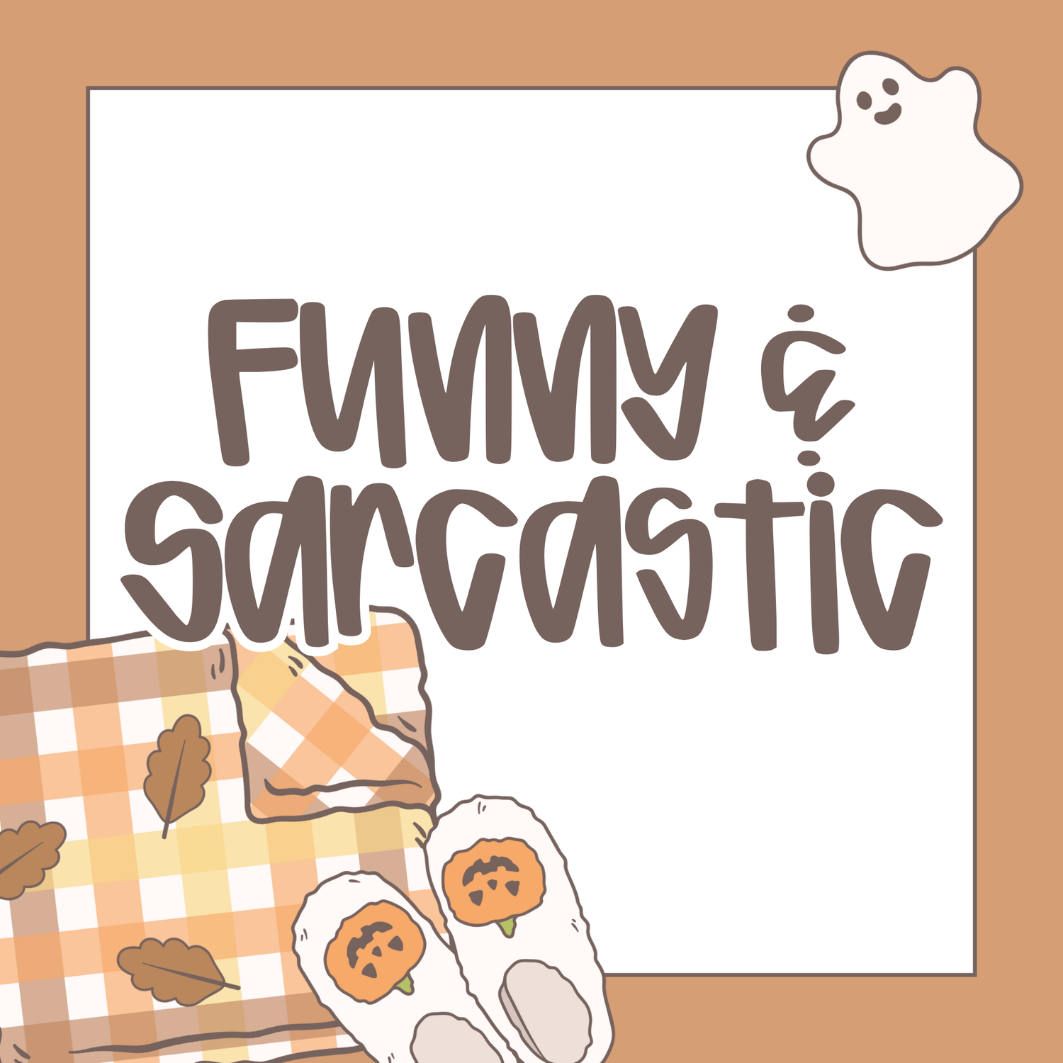 Funny/ Sarcastic Collection