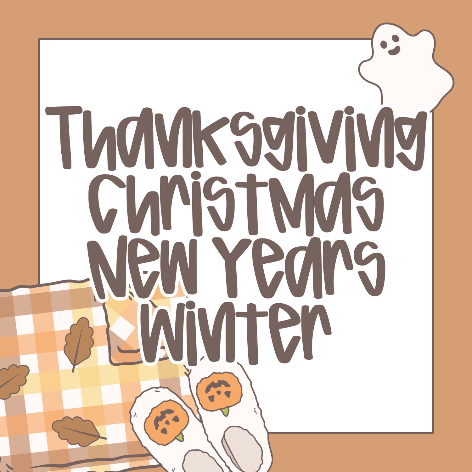 Thanksgiving/Christmas/ Winter/ New Years Collection