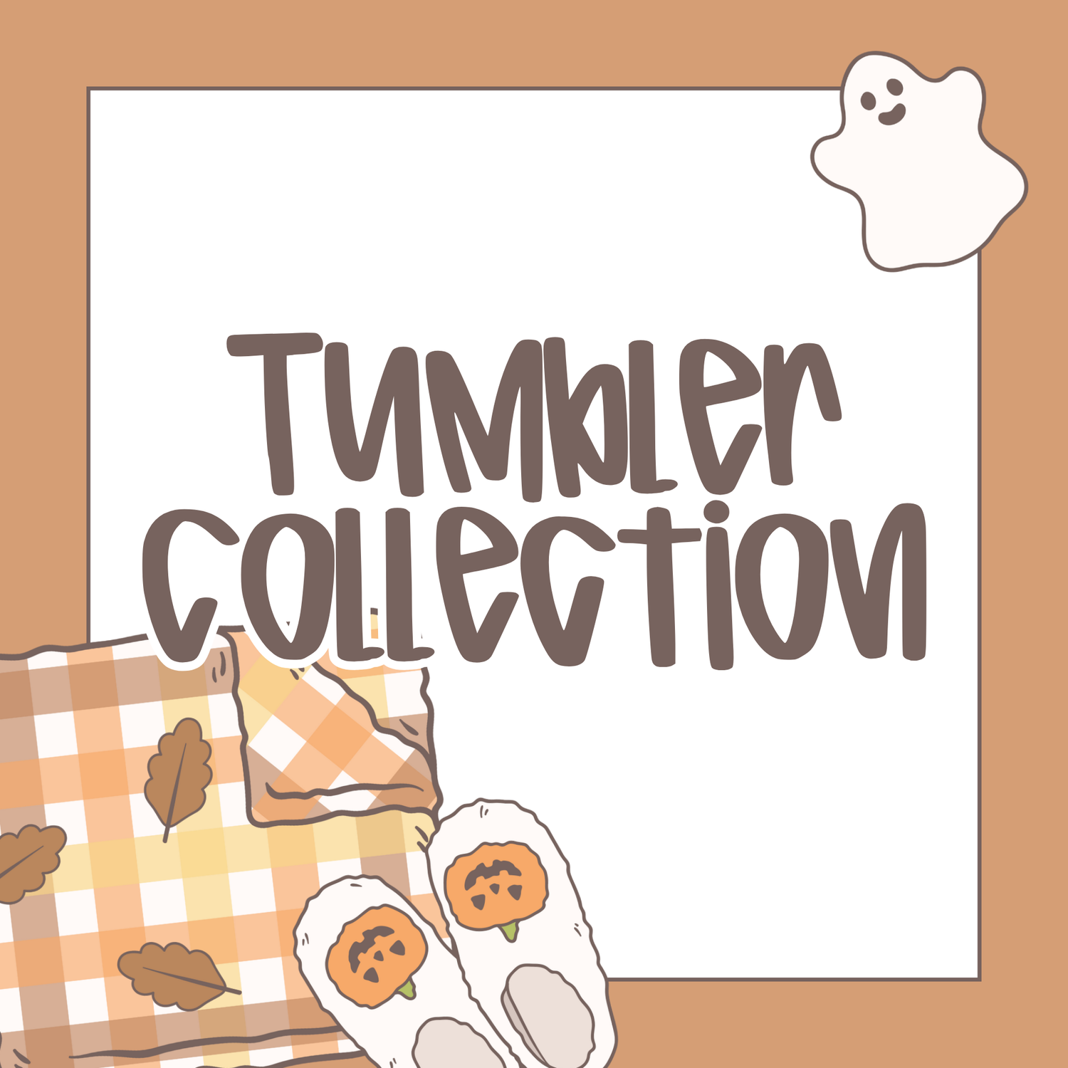Tumbler Collection