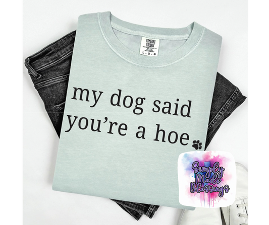 My Dog Said Design
