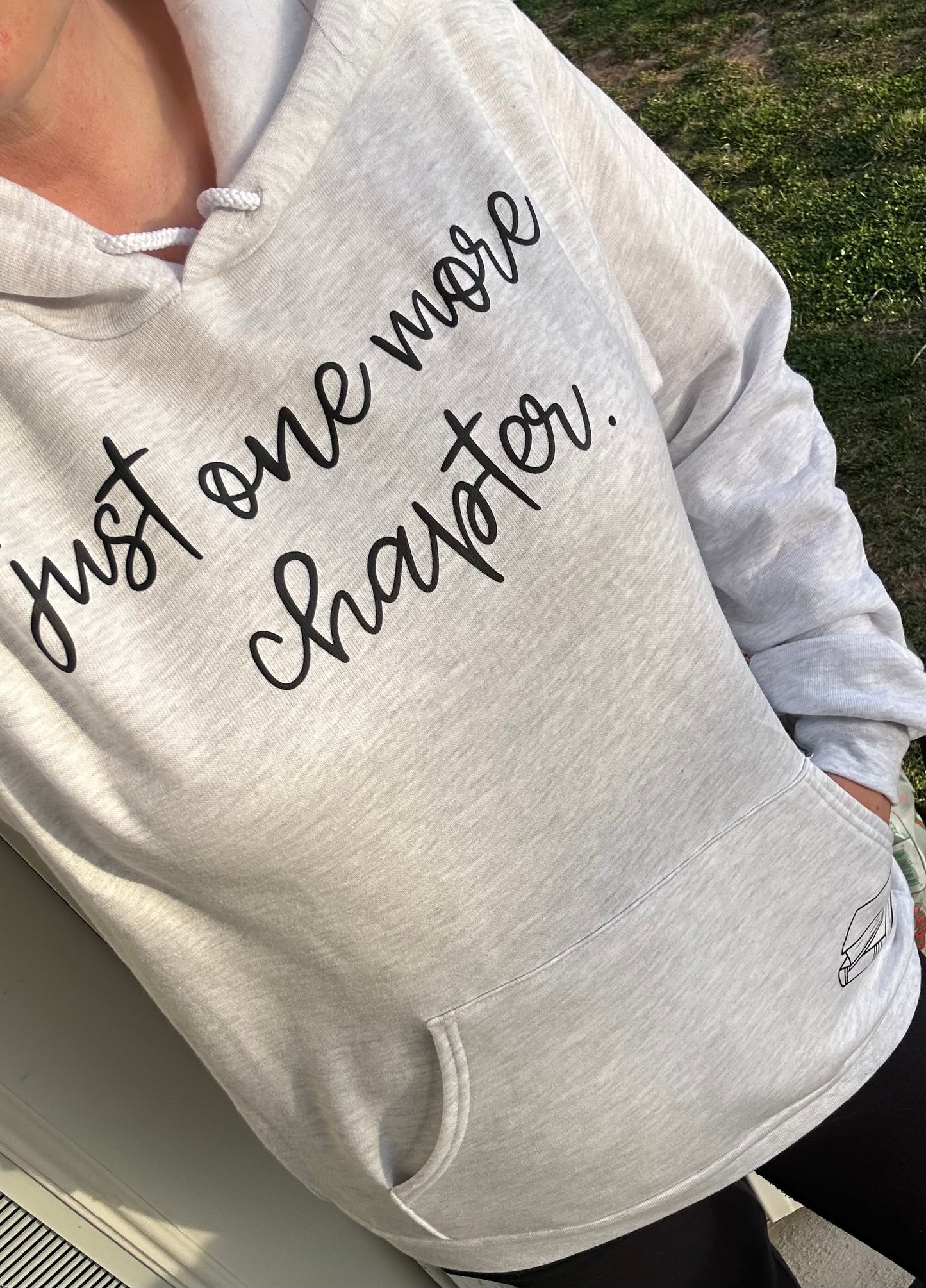 Just One More Chapter Hooded Sweatshirt