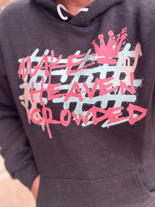Make Heaven Crowded Design