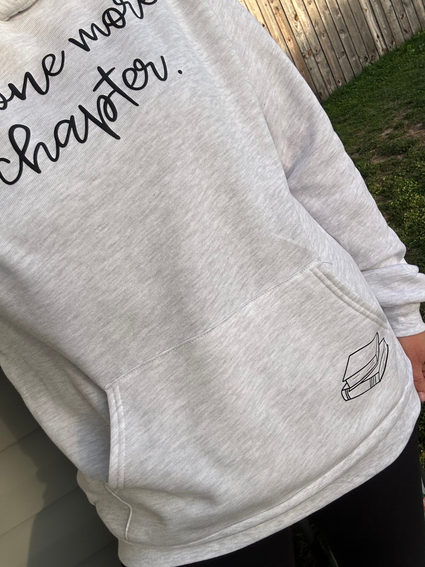 Just One More Chapter Hooded Sweatshirt