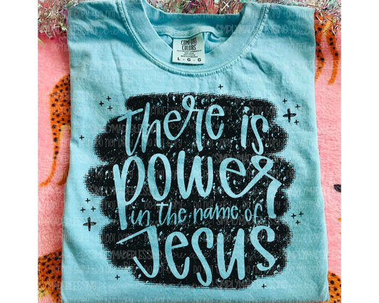 There is Power in the Name of Jesus Design D001