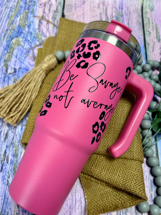 Be Savage not Average Bull Skull 30oz Pink Handled Tumbler