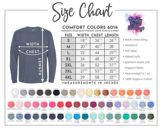 Made to Order Shirts -Comfort Colors Long Sleeve Tee 6014