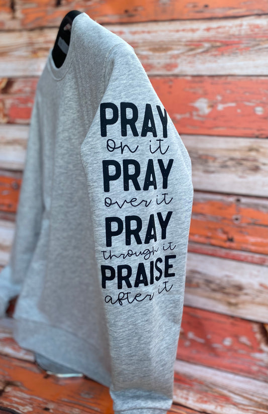 Pray On It Sleeve Design Crewneck Sweatshirt